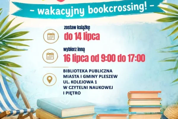„Zaczytane lato” w Pleszewie – bookcrossing w bibliotece