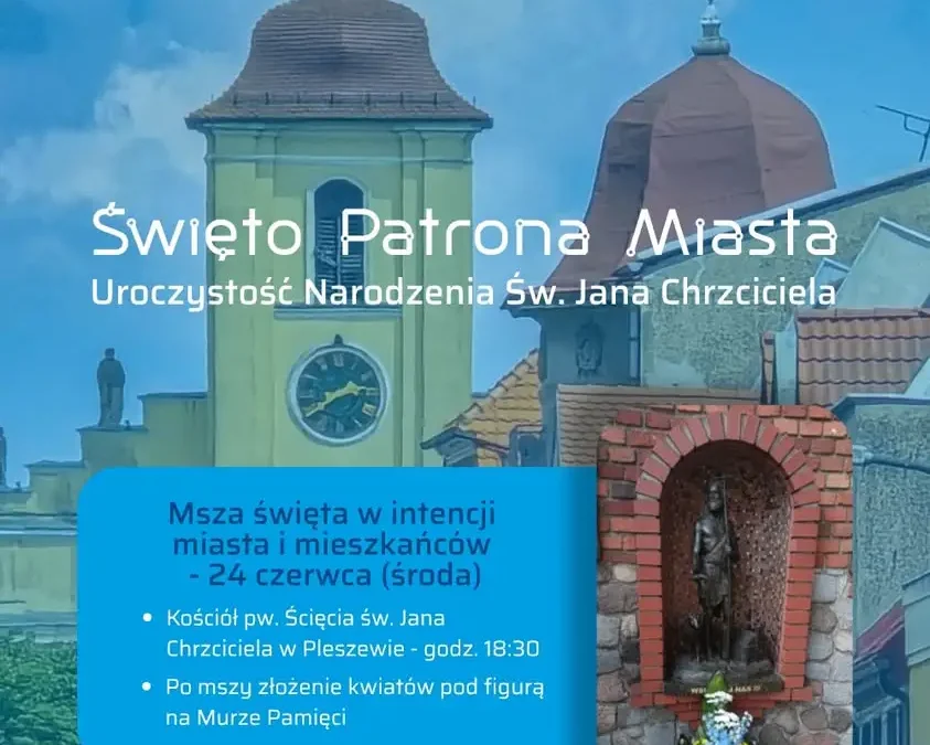 Święto Patrona Miasta – zaproszenie na mszę i złożenie kwiatów w Pleszewie