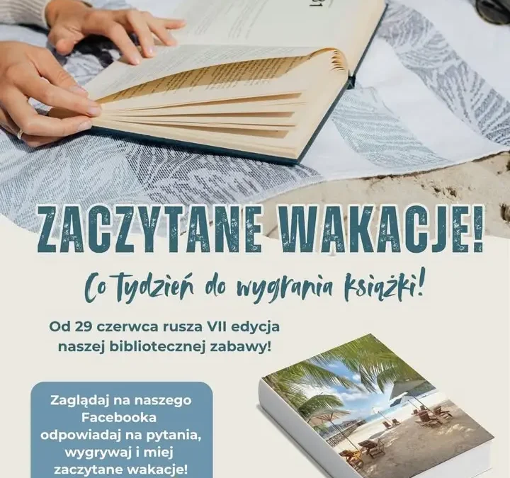 Rusza VII edycja zabawy „Zaczytane Wakacje” w Dobrzycy
