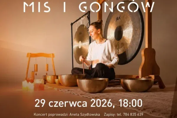 Koncert Mis i Gongów w Pleszewie – relaks w Zajezdni Kultury