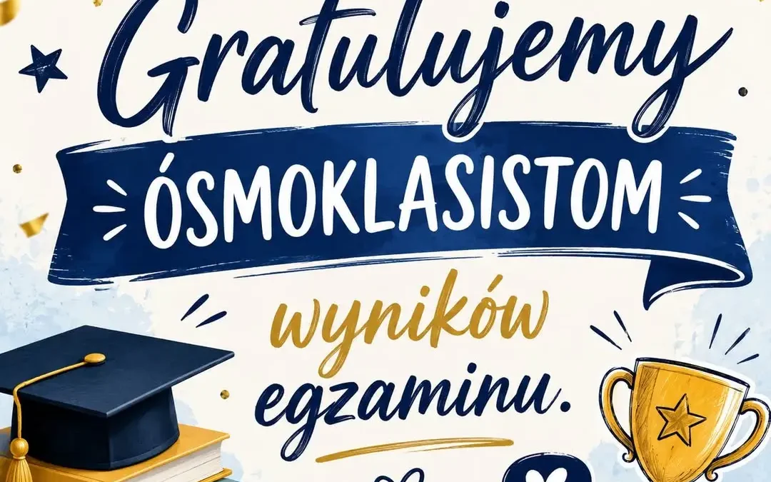 Pleszewska Jedynka z wynikami egzaminu ósmoklasisty wyższymi od średnich w gminie i powiecie