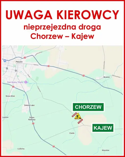 Zamknięta droga Chorzew – Kajew z powodu zapadliska. Objazdy wyznaczone