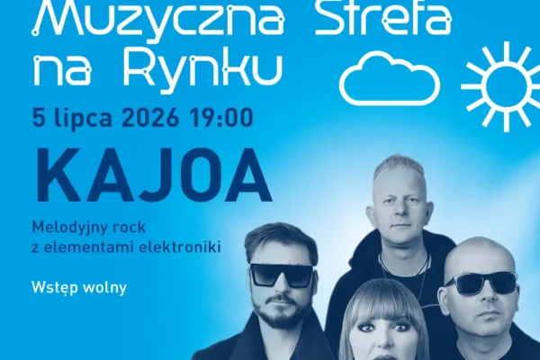 Muzyczna Strefa na Rynku w Pleszewie: koncert KAJOA już w niedzielę