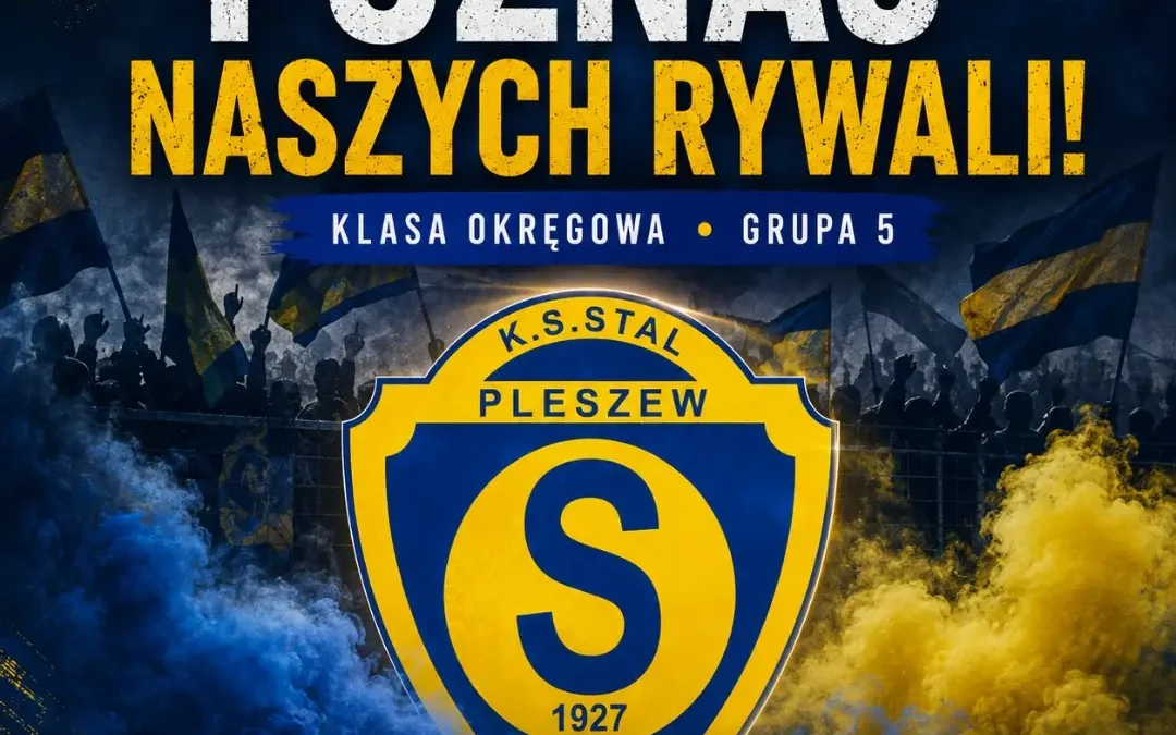 Stal Pleszew poznała rywali w nowym sezonie Klasy Okręgowej
