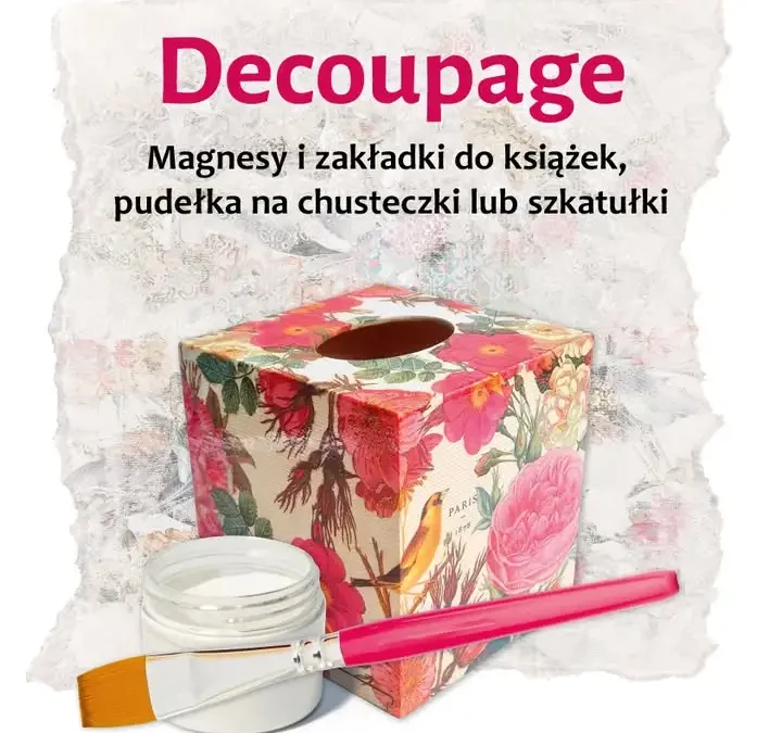 Wakacyjne warsztaty decoupage w Muzeum w Pleszewie – zapisy trwają