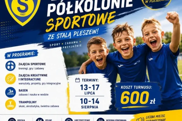 Ostatnie miejsca na letnie półkolonie sportowe ze Stalą Pleszew
