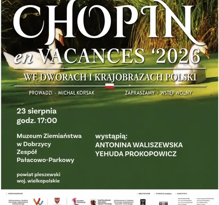 Muzeum w Dobrzycy po raz pierwszy gospodarzem festiwalu Chopin en Vacances