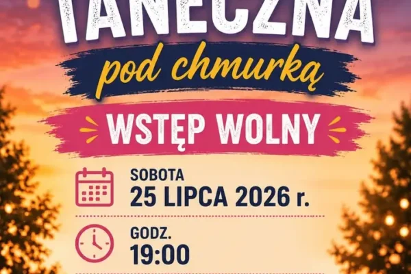 Zabawa Taneczna pod Chmurką w Strzyżewie już w sobotę