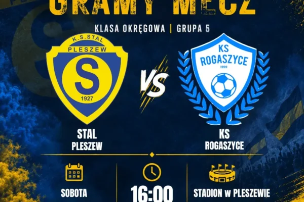 Stal Pleszew kontra KS Rogaszyce w 3. kolejce Klasy Okręgowej