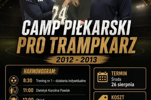 Camp piłkarski PRO Trampkarz 2012–2013 w Pleszewie – treningi, dietetyk i warsztaty