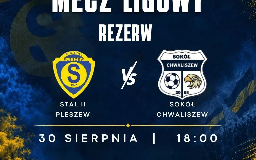 Stal II Pleszew podejmie Sokół Chwaliszew w 3. kolejce A-klasy