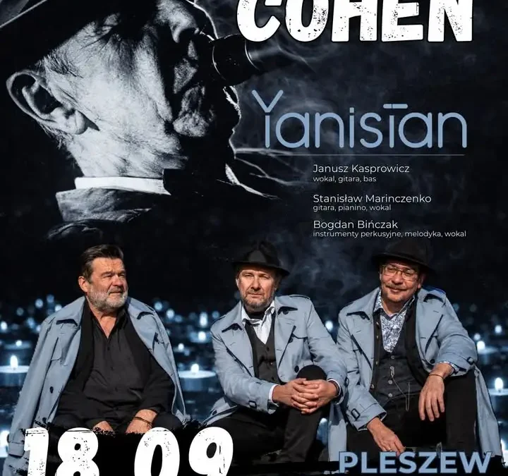 Wieczór z Leonardem Cohenem w Pleszewie – koncert zespołu Yanistan
