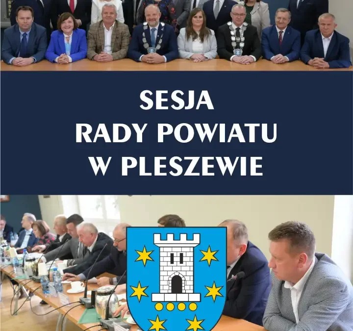 XVI sesja Rady Powiatu w Pleszewie – 27 sierpnia 2026 r.