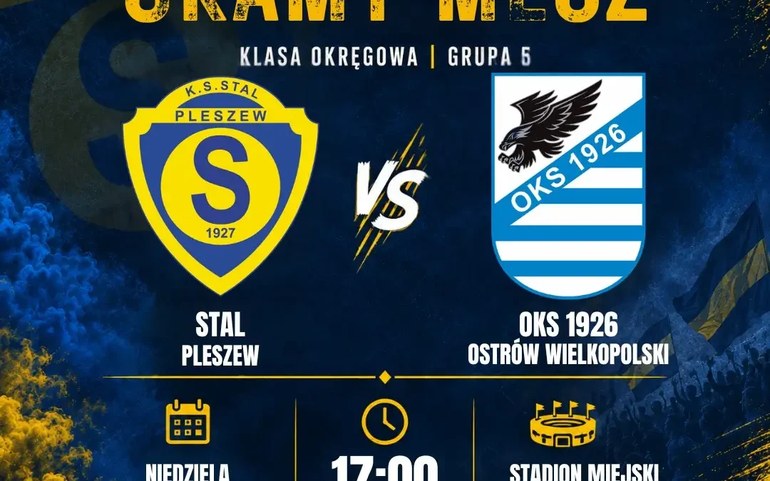 Stal Pleszew podejmie OKS Ostrów w niedzielę na Stadionie Miejskim
