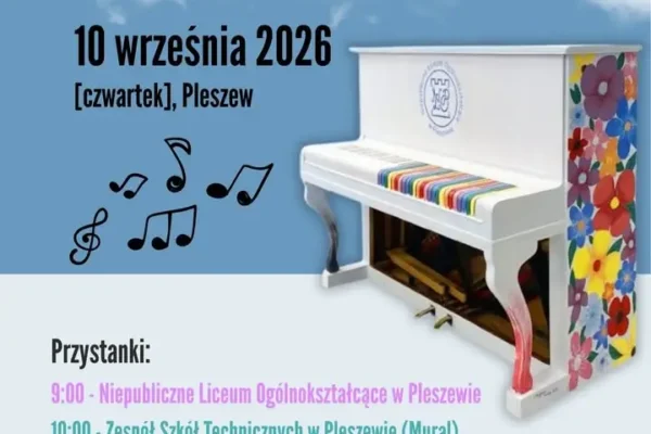 Wędrujące Pianino w Pleszewie – muzyczna podróż z okazji 10-lecia NLO