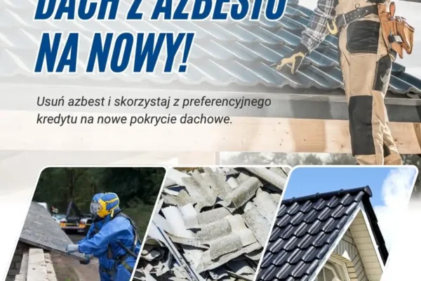 Preferencyjny kredyt na wymianę dachu po usunięciu azbestu — nowa oferta dla Wielkopolan