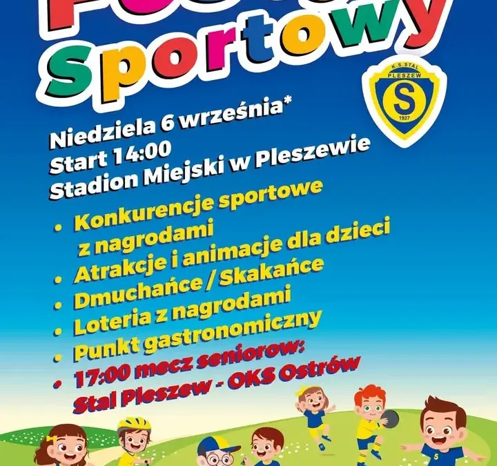 Festyn sportowy Stali Pleszew już w niedzielę – atrakcje, mecz i rodzinna zabawa