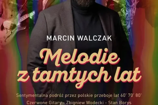 Koncert „Melodie z tamtych lat” w Pleszewie – 22 września w Zajezdni Kultury