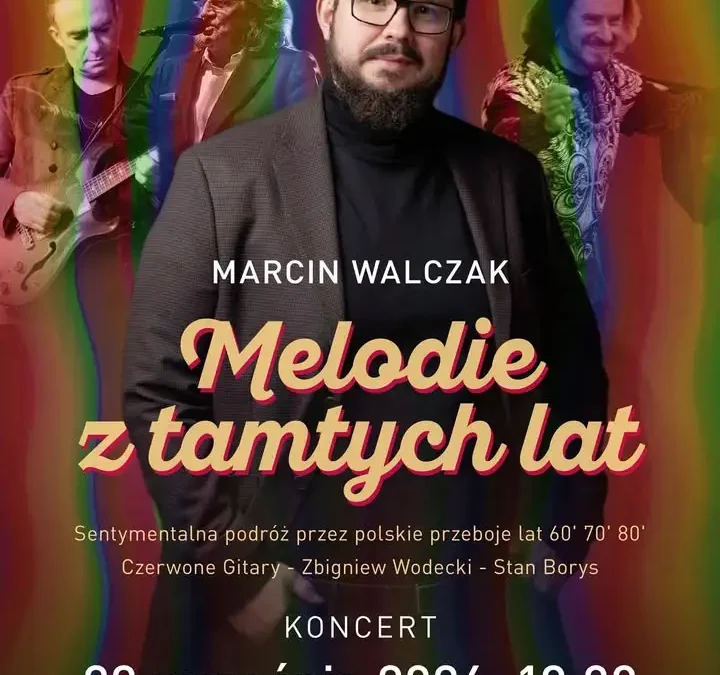Koncert „Melodie z tamtych lat” w Pleszewie – 22 września w Zajezdni Kultury