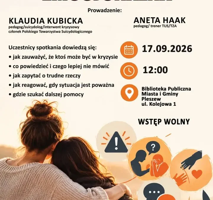 Pierwsza pomoc emocjonalna w Pleszewie – bezpłatne spotkanie już 17 września