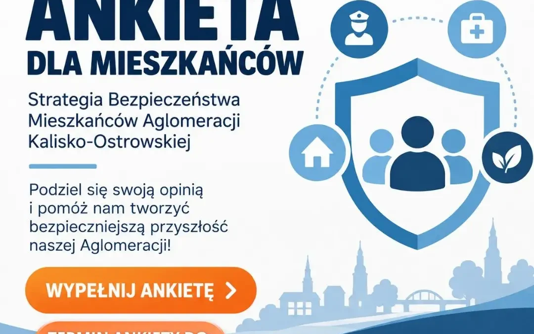 Bezpieczna Aglomeracja Kalisko-Ostrowska: mieszkańcy mogą zgłaszać uwagi w ankiecie