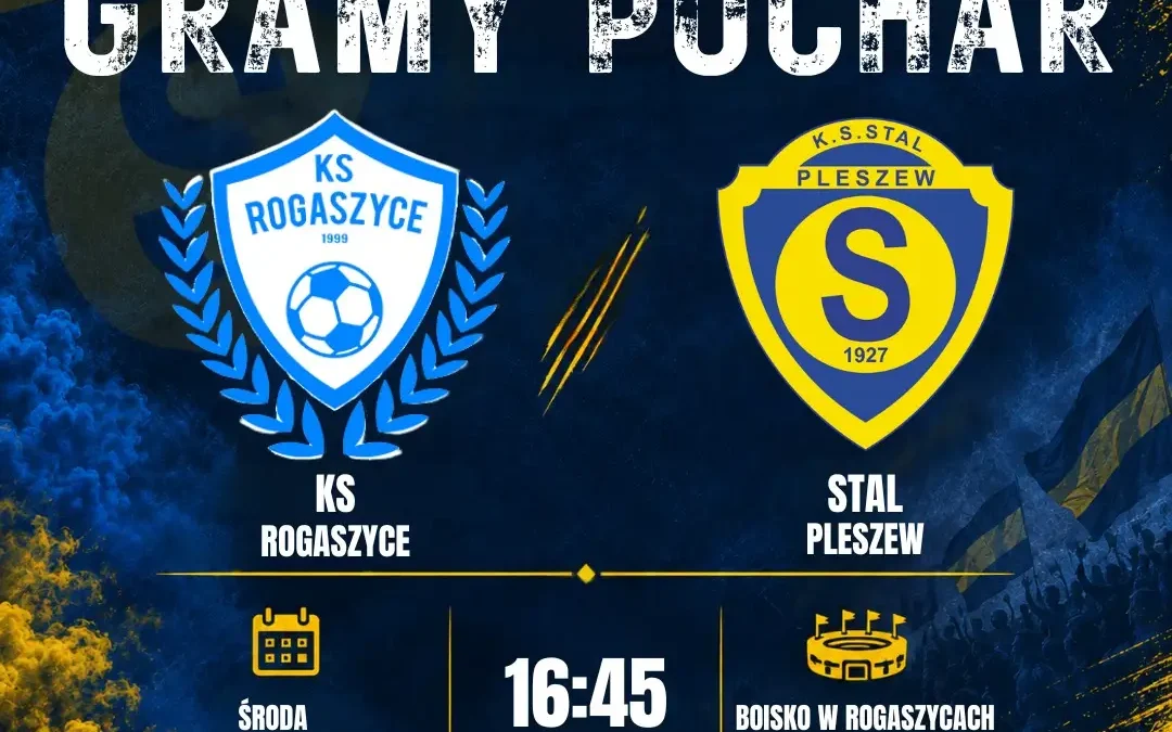 Puchar Polski w Rogaszycach: Stal Pleszew zmierzy się z KS Rogaszyce