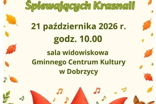 XVII Dobrzyckie Spotkania Śpiewających Krasnali – konkurs wokalny dla przedszkolaków