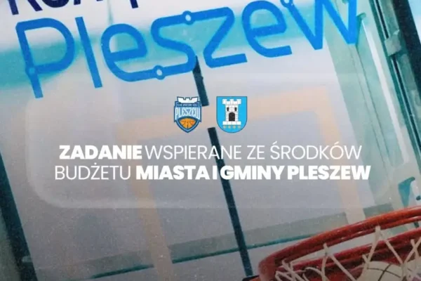Miasto i Gmina Pleszew głównym sponsorem koszykarzy na sezon 2026/27