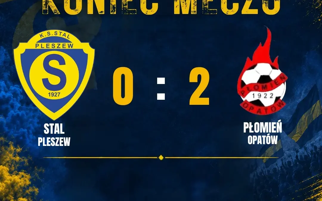 Stal Pleszew przegrywa z Płomieniem Opatów 0:2