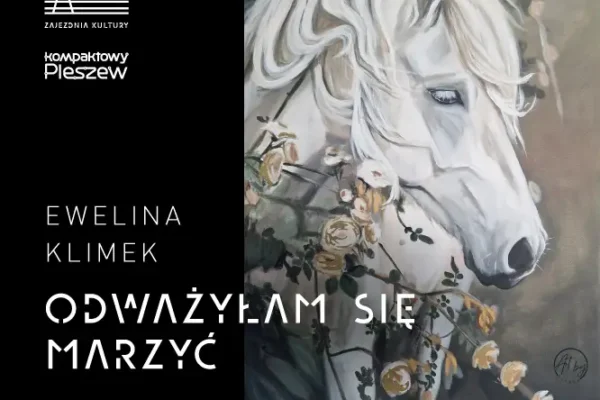 Wernisaż Eweliny Klimek w Galerii Zajezdnia Kultury w Pleszewie