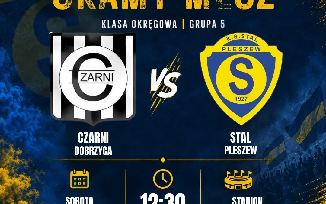 Stal Pleszew zagra derbowy mecz z Czarnymi Dobrzyca w 9. kolejce