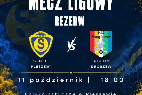 Rezerwy Stali Pleszew zagrają z Sokołami Droszew w 9. kolejce A-klasy