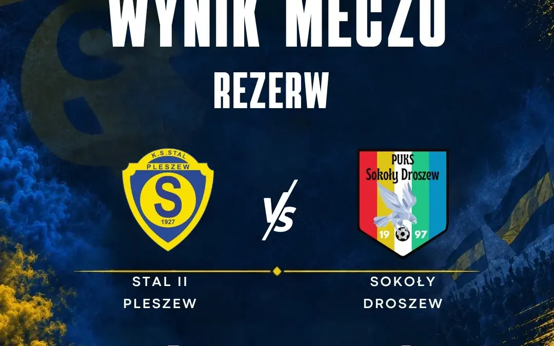 Stal II Pleszew pokonuje Sokoły Droszew 1:0. Marcin Cieślak bohaterem rezerw