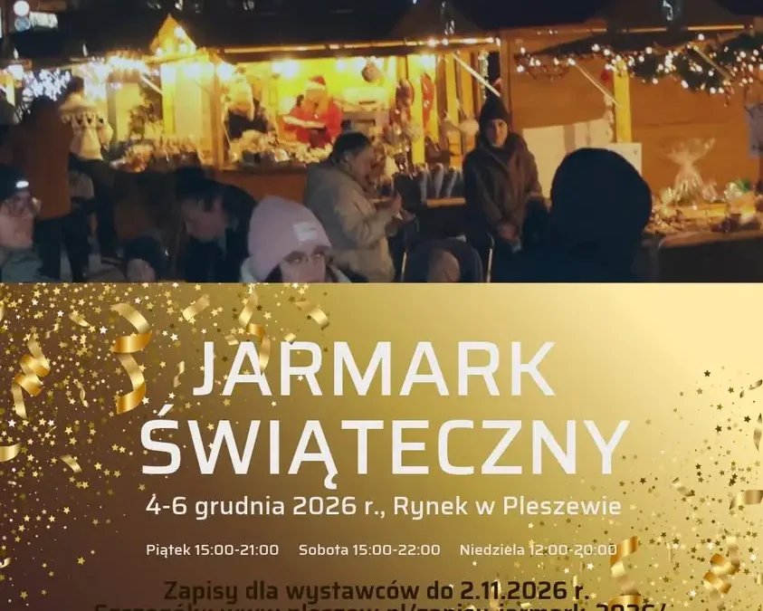 Pleszewski Jarmark Bożonarodzeniowy 2026 – ruszyły zapisy dla wystawców