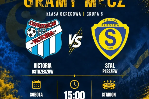 Stal Pleszew zagra z liderem. Victoria Ostrzeszów czeka na wyjeździe
