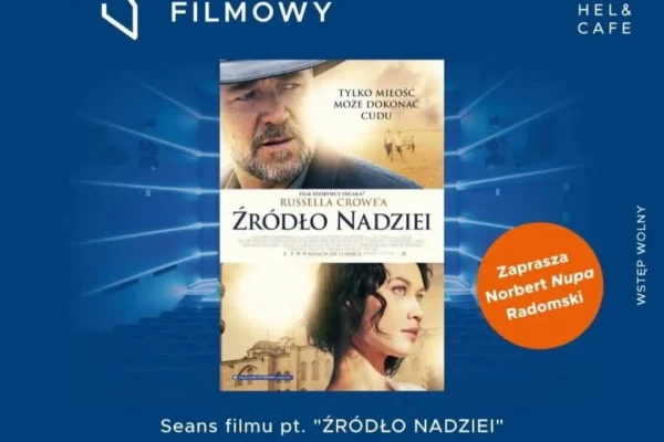 Dobry Wieczór Filmowy w Kinie Hel – dziś seans „Źródło nadziei” z wolnym wstępem
