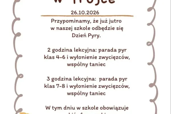 Trójkowy Dzień Pyry w szkole – parada i wspólny taniec już 26 października