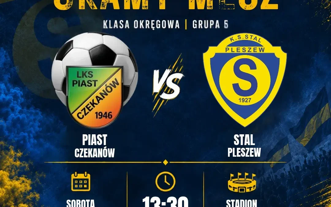Stal Pleszew zagra w Czekanowie z Piastem w 13. kolejce