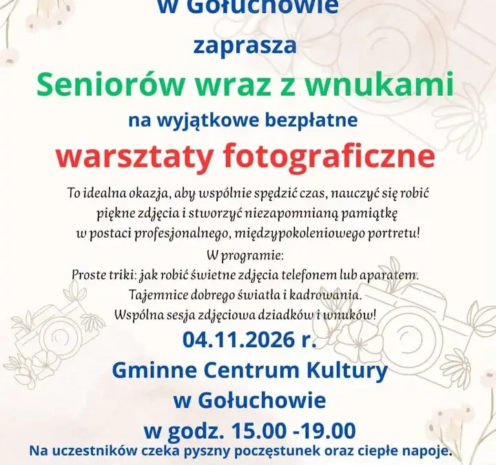 Bezpłatne warsztaty fotograficzne dla seniorów i wnuków w Gołuchowie