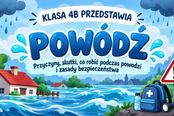 Klasa 4B nagrała film o powodziach w projekcie Aktywni Błękitni